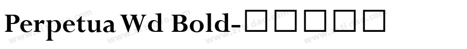Perpetua Wd Bold字体转换